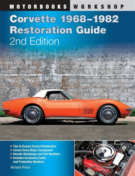 corvette restoration guide 1968 1982 motorbooks workshop PDF